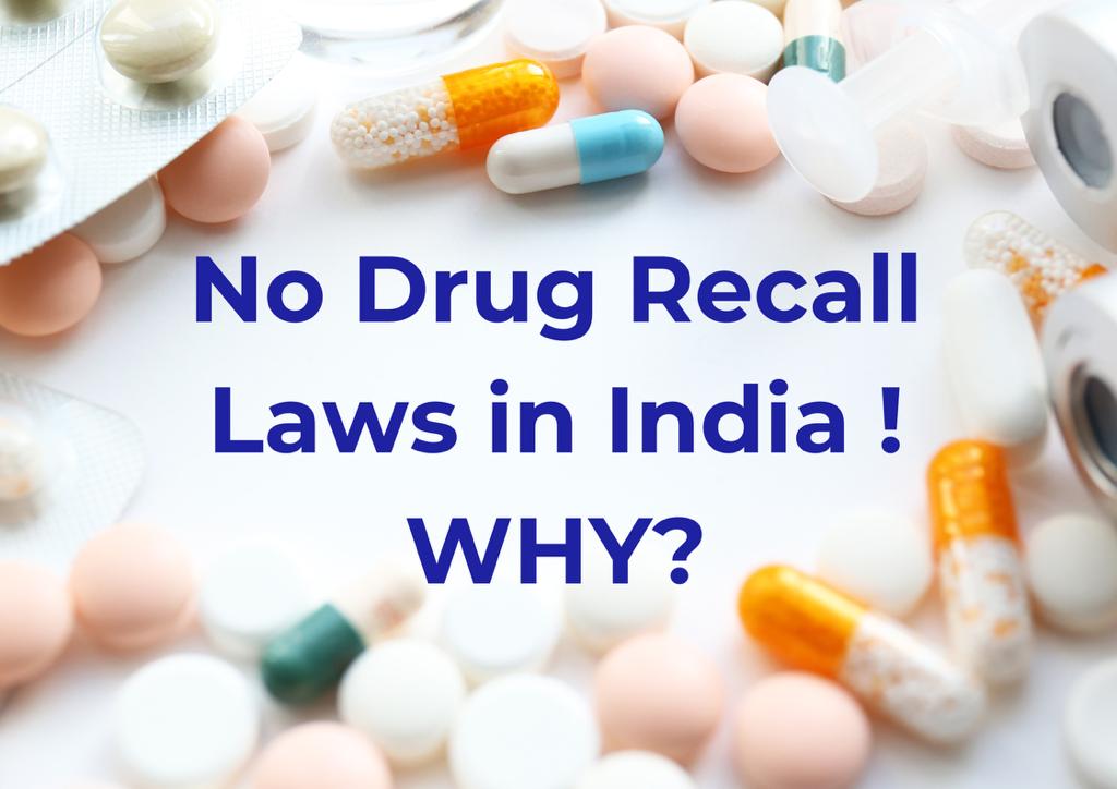 Challenges in Implementation of Drug Recall Laws in India